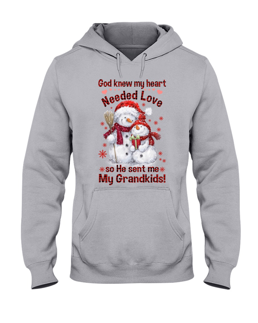 God Knew My Heart Needed Love So He Sent Me Grandkids! Hooded Sweatshirt