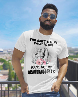 You are not my granddaughter Classic T-Shirt